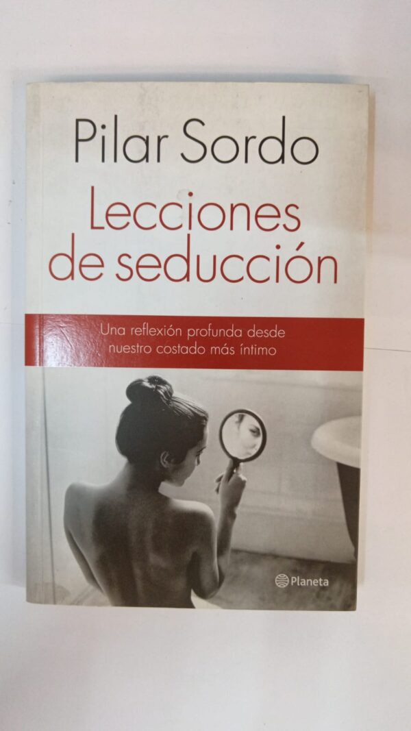 Lecciones de seducción - Pilar Sordo